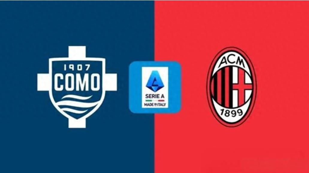 Dự đoán trận Como vs Milan: Como chuyên đánh bại đội mạnh hay là "rồng sân nhà", Milan khó thắng