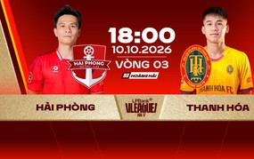 Link xem trực tiếp bóng đá Hải Phòng vs Thanh Hóa 18h00 hôm nay, vòng 3 V-League 2026/27