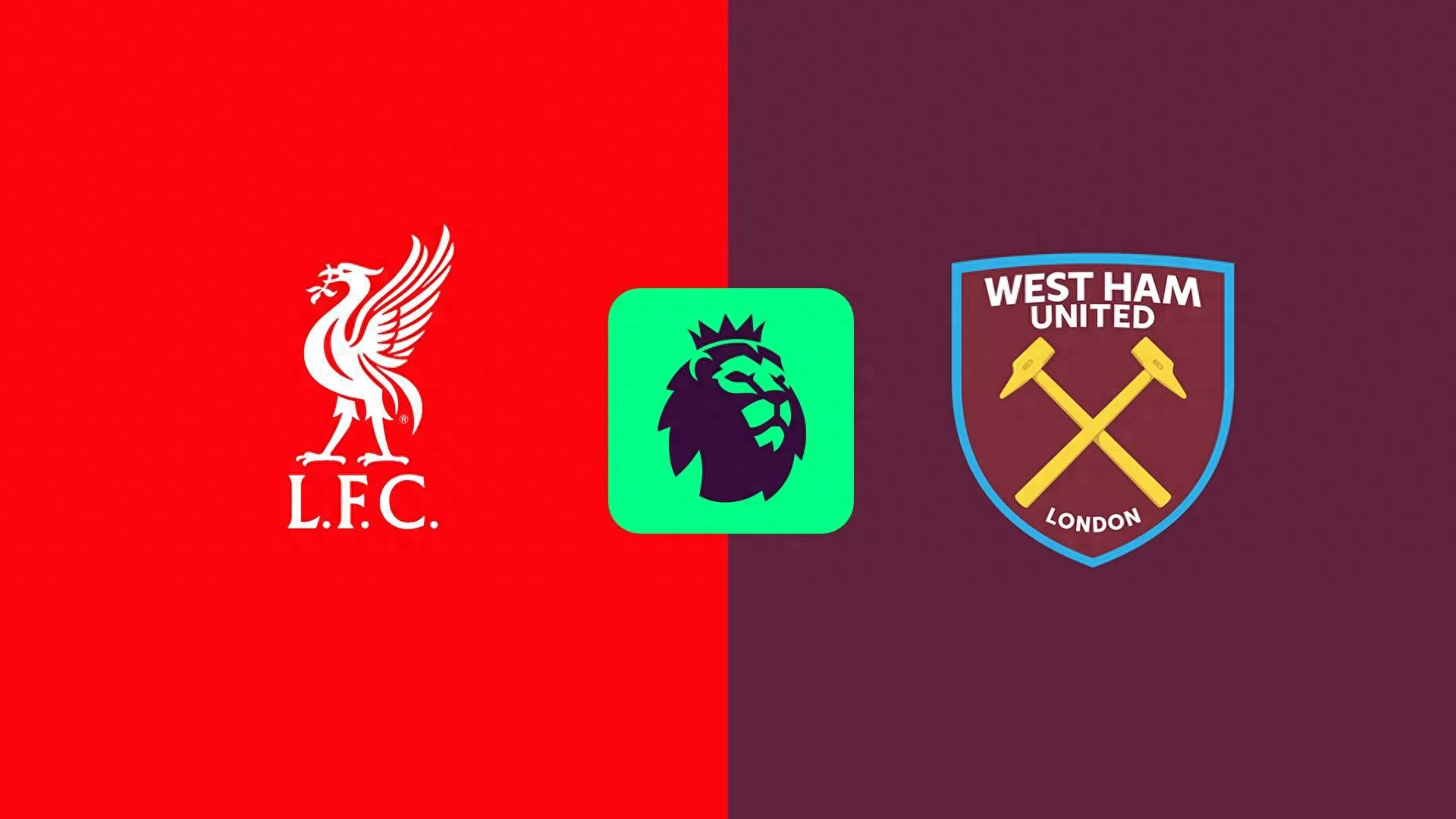 CCTV5 trực tiếp trận Liverpool vs West Ham: "Búa sắt" cần điểm để trụ hạng, làm khách tại Anfield quyết tâm giành kết quả
