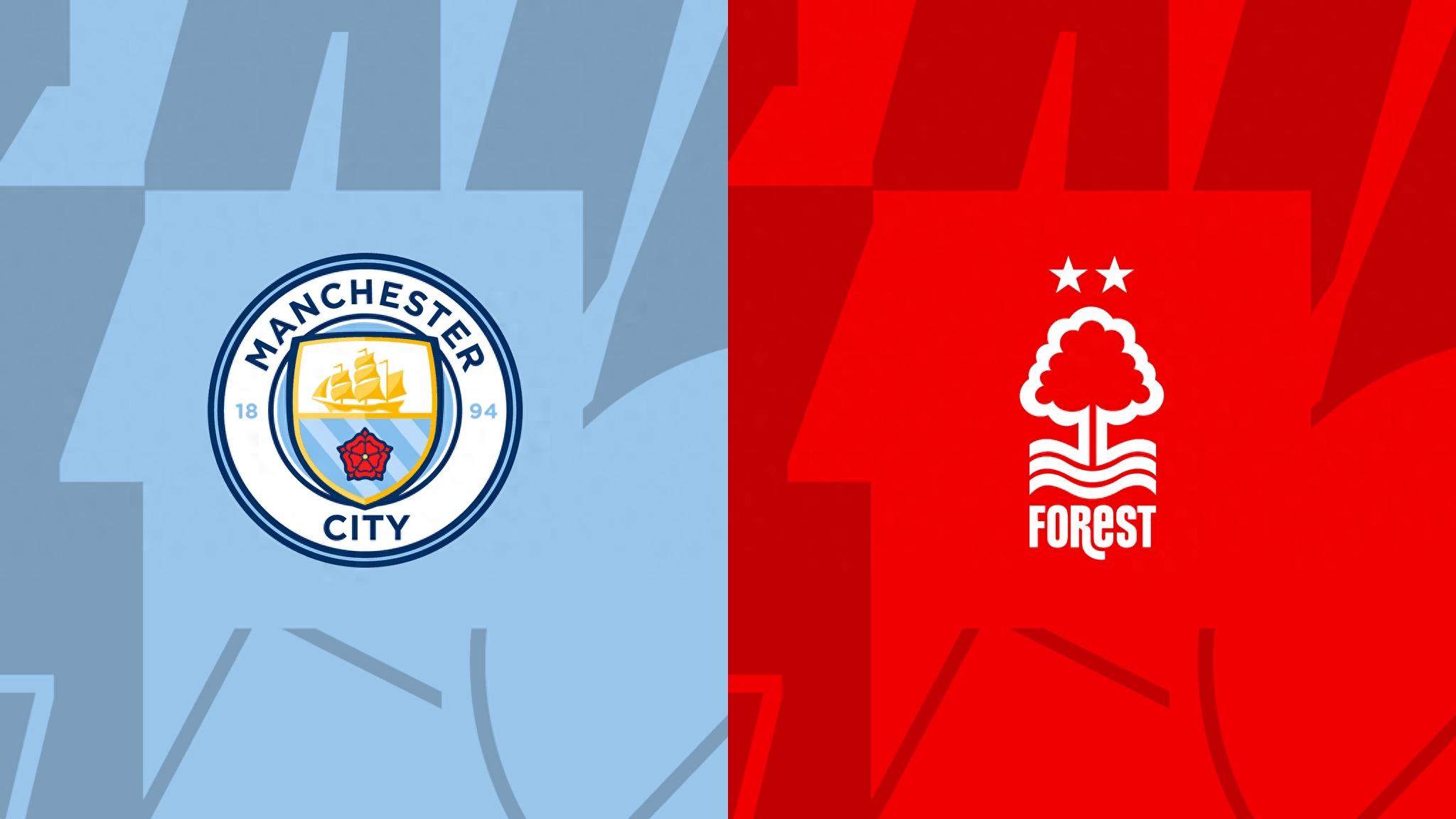 Man City vs Nottingham Forest: Cuộc chiến vô địch và trụ hạng, Man City quyết tâm giành 3 điểm trên sân nhà