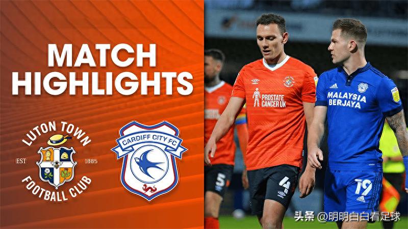 Hạng Nhất Anh: Luton đối đầu Cardiff City! Luton có khó khăn? Một vài tín hiệu mạnh mẽ cho sự phục hồi của Cardiff tối nay