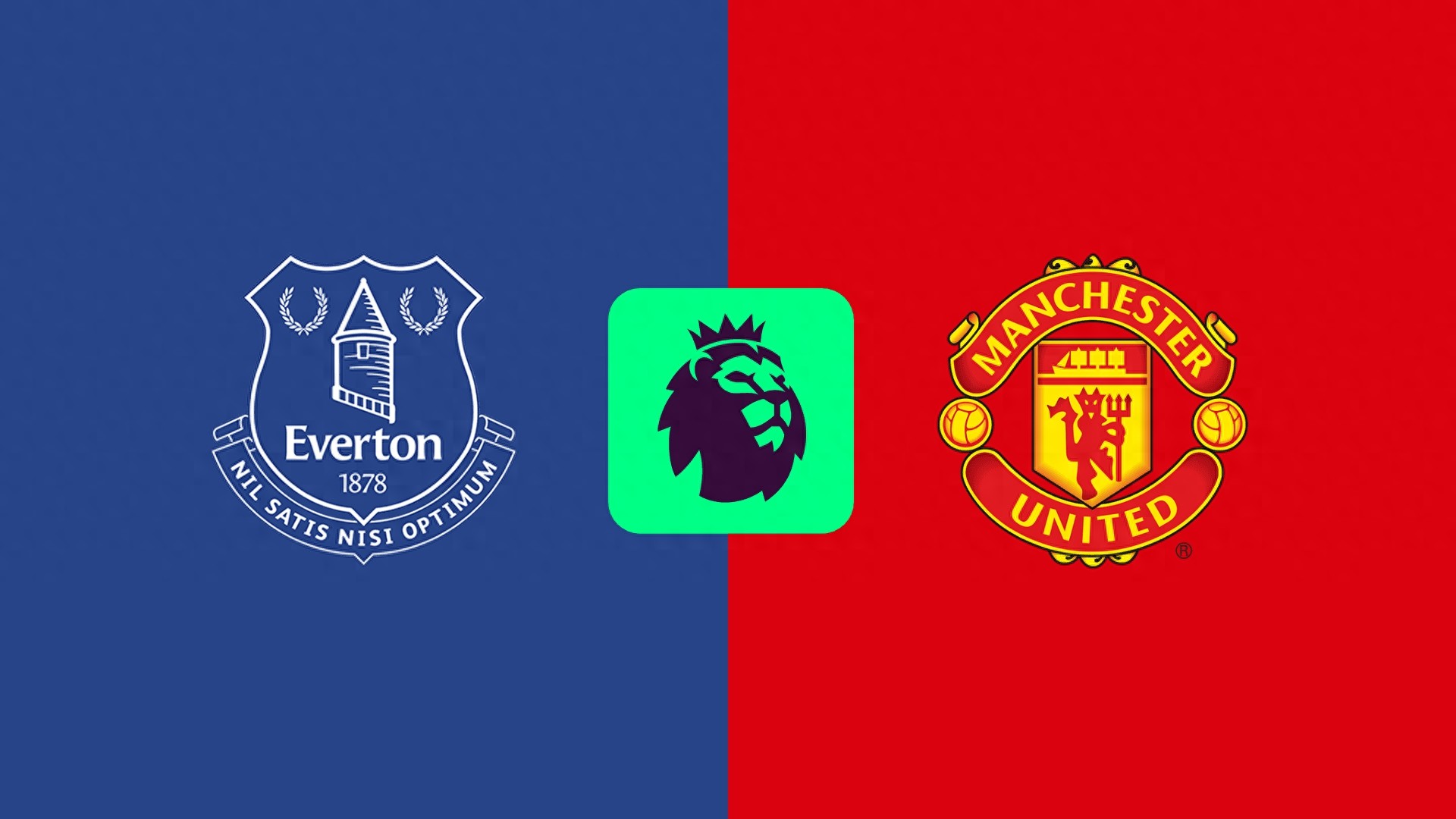Dự đoán Everton vs Manchester United: The Toffees rất cứng cáp, trên sân nhà không ngán Quỷ Đỏ