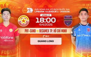 Link xem trực tiếp bóng đá PVF-CAND vs Becamex TPHCM 18h00 hôm nay, V-League vòng 17